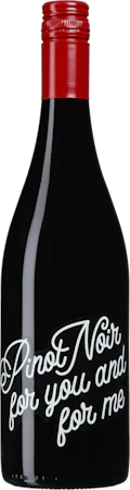Pinot Noir for you and for me